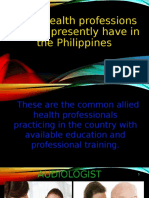 Allied Health Professions That We Presently Have in The Philippines