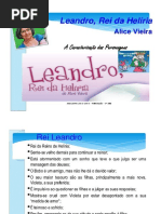 Caracterização Personagens Leandro, Rei Da Helíria