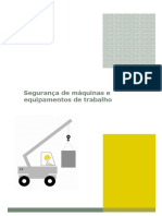 Segurança de Máquinas e Equipamentos de Trabalho Guias Praticos