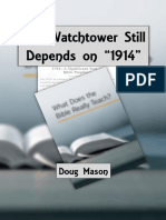 The Watchtower Still Depends On "1914" by Doug Mason - 2015