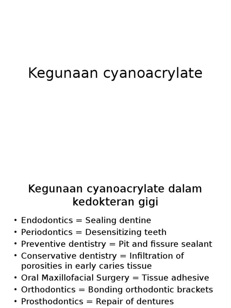 Applications of Cyanoacrylate in Dental Care and Treatment PDF