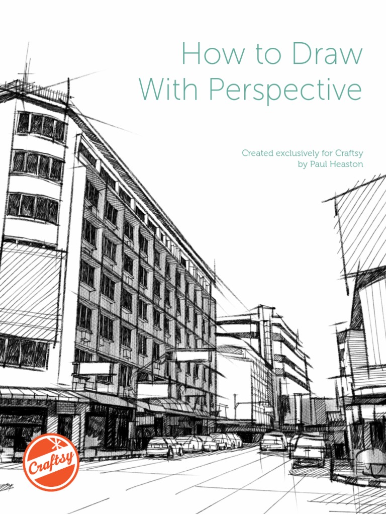 Perspective Drawing Guide PDF Perspective (Graphical) Geometry