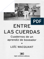 Wacquant, L. (2006) - Entre Las Cuerdas. Prólogo, Capítulo 1 Hasta Pág. 66