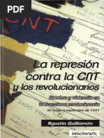 Guillamón Iborra, Agustín - La Represión Contra La CNT y Los Revolucionarios. Hambre y Violencia en La Barcelona Revolucionaria. de Mayo A Septiembre de 1937