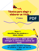 Técnica para Elegir y Elaborar Un Titulo