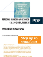 Personal Branding Workbook & Assignments CM 230 Digital Publications Name: Peter Demosthenes