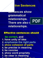 Effective Sentences Sentences Show Grammatical Relationships. There Are Also Style Relationships