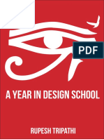 A Year in Design School - Rupesh Tripathi