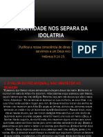 A Santidade Nos Separa Da Idolatria[1]