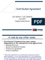 Lecture 18: Distributed Agreement: CSC 469H1F / CSC 2208H1F Fall 2007 Angela Demke Brown