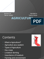 Agriculture: Made By: Muzzamil Ali Taimoor Qadeer Submitted To: Teacher Misbah