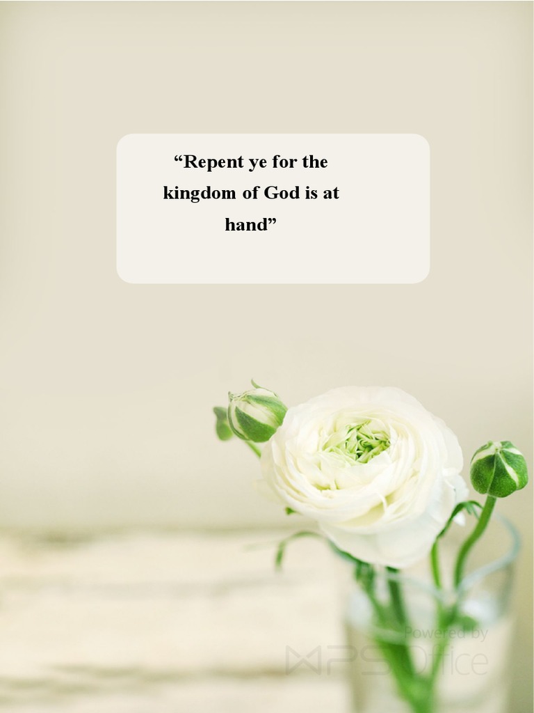 Repent Ye For The Kingdom of God Is at Hand | PDF | Repentance | Sin
