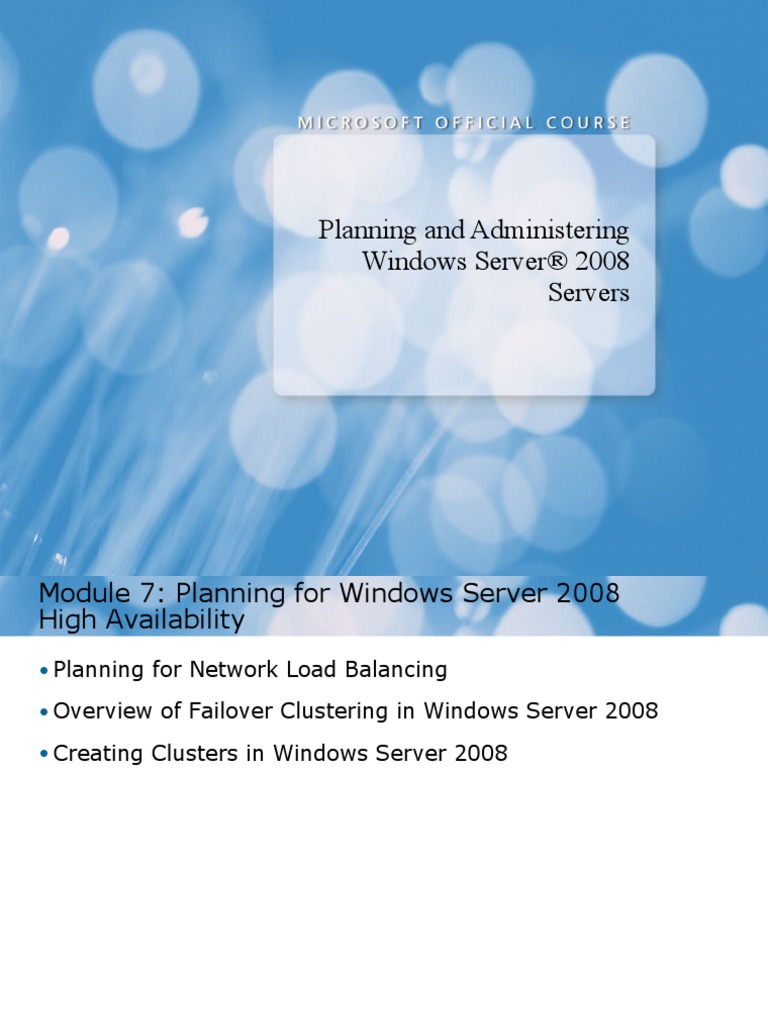 6430A - 07 Planning For High Availability | PDF | Windows Server 2008 ...