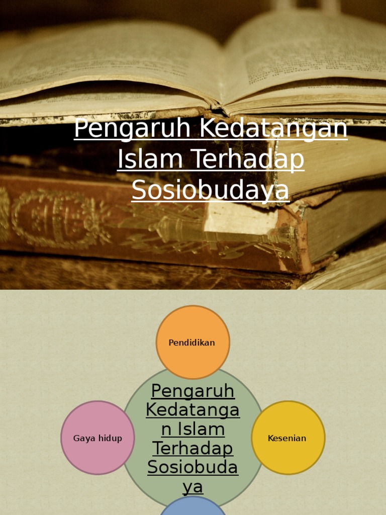 Pengaruh Kedatangan Islam Terhadap Sosiobudaya Pdf