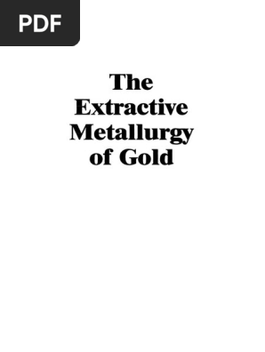 J C Yannopoulos Auth The Extractive Metallurgy Of Gold - 