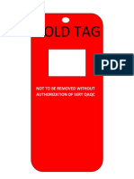 Hold Tag: Not To Be Removed Without Authorization of Sert Qaqc