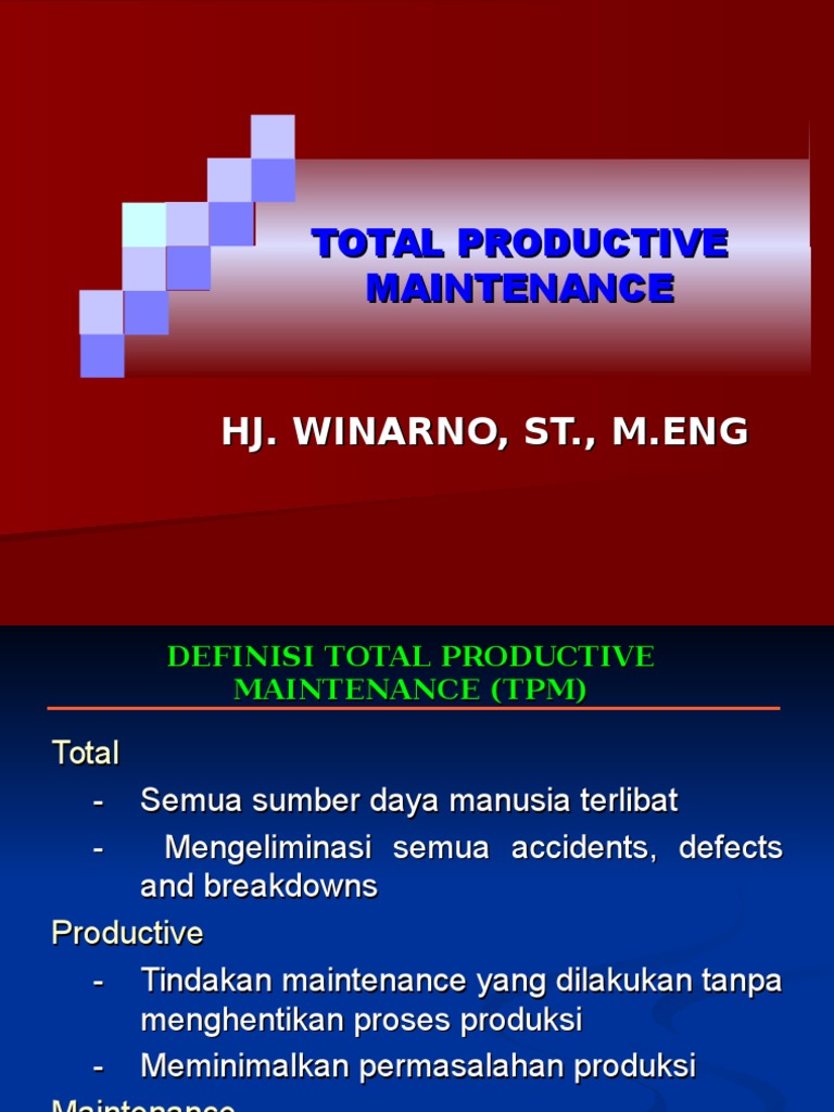 Definisi dan Prinsip Total Productive Maintenance | PDF