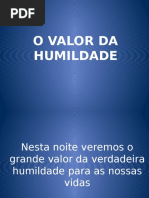 O Valor Da Humildade