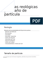 Pruebas Reológicas y Tamaño de Partícula