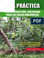 Guía Práctica de Agroforestería Sucesional para Los Suelos Amazónicos