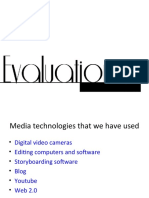 Evaluation Media Technologies