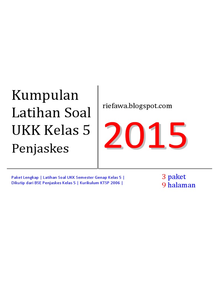 Kumpulan Soal UKK Penjaskes Kelas 5 Kumpulan Soal UKK Penjaskes Kelas 5