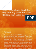 Cara Memisahkan Hasil Run Gaya Batang Pada SAP2000