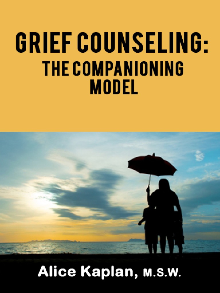 Companioning Model of Grief Counseling | PDF | Grief | Emotions