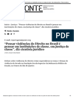 “Pensar Violências Do Direito No Brasil é Pensar Em Instituições de Classe, Em Justiça de Classe”