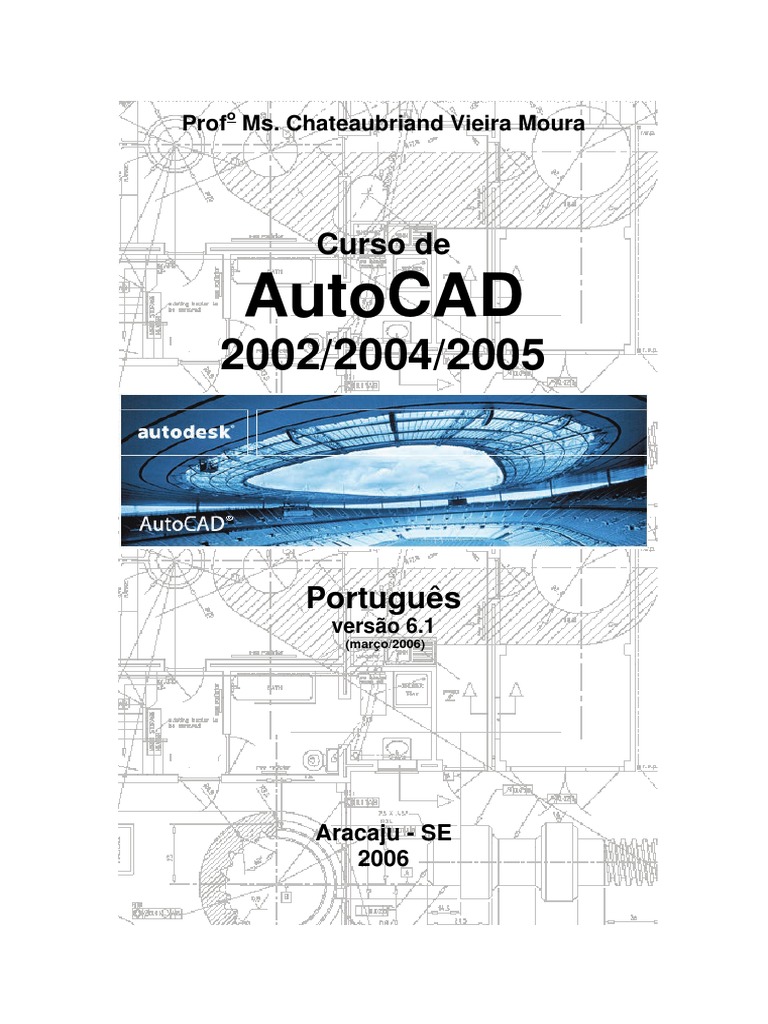 6530 Curso Apostilado de AutoCAD 2002 2004 2005 V 6 1 Do IF SE PDF ...