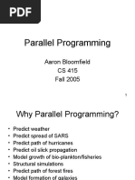 Parallel Programming: Aaron Bloomfield CS 415 Fall 2005