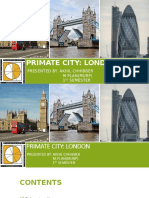 Primate City: London: Presented By: Akhil Chhibber M.Plan (Murp) 1 Semester