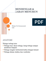 Proses Mendengar & Pendengaran Menurun