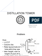 Distillation Tower: Submitted By: Rakesh Kumar Rajat Punia