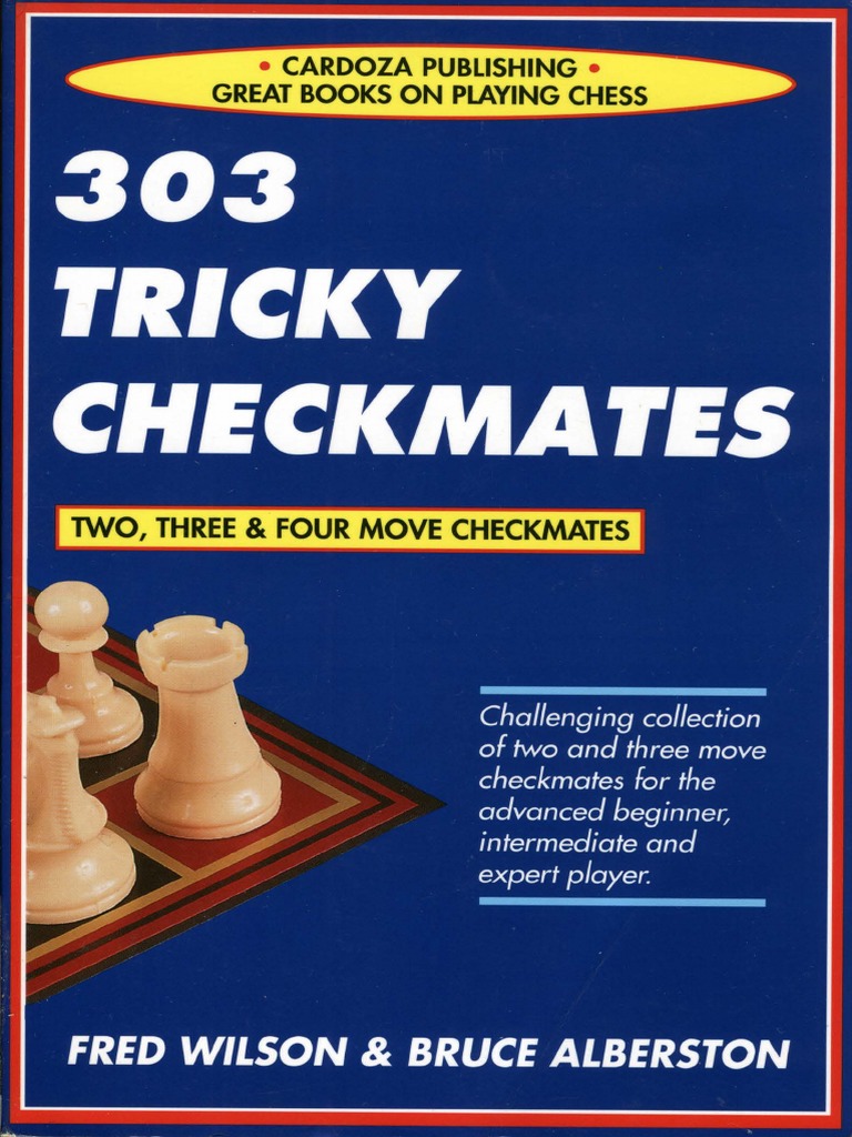 303 Tricky Checkmates PDF | PDF | History | Classics