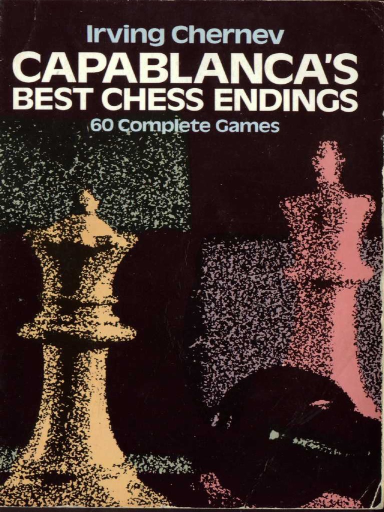 Capablanca's - Best Chess Endings PDF