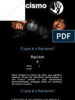 Racism o