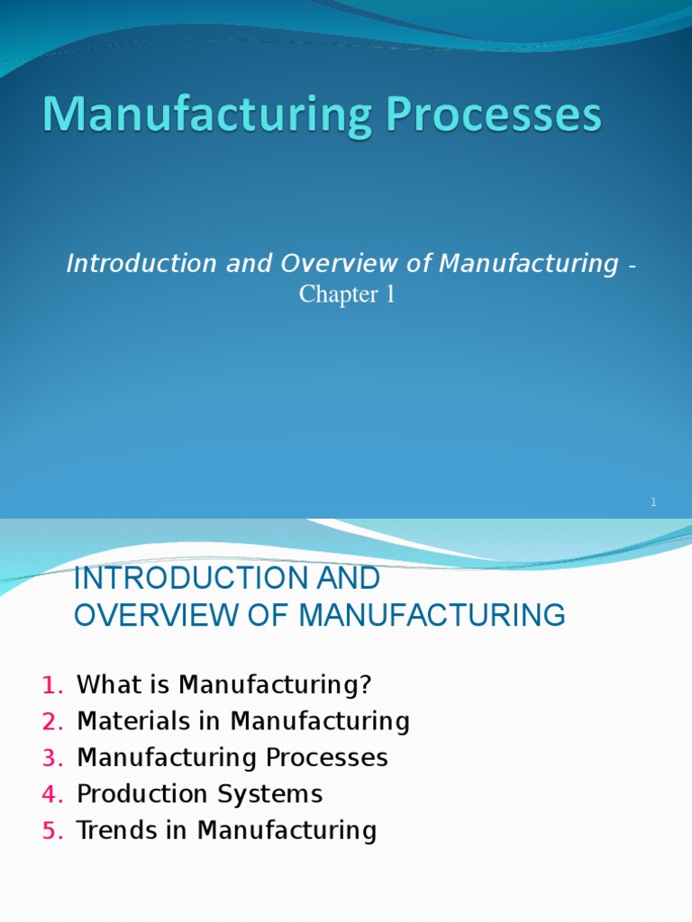 Chapter 1 - Introduction of Manufacturing | PDF | Ceramics | Industries