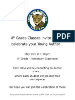 4 Grade Classes Invite You To Celebrate Your Young Author : May 13th at 1:00 PM 4 Grade - Homeroom Classroom