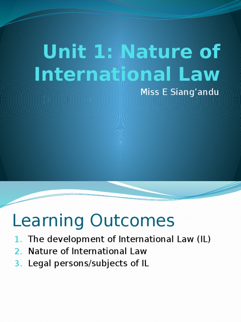 Unit 1 Nature of International Law | Download Free PDF | Sovereign ...