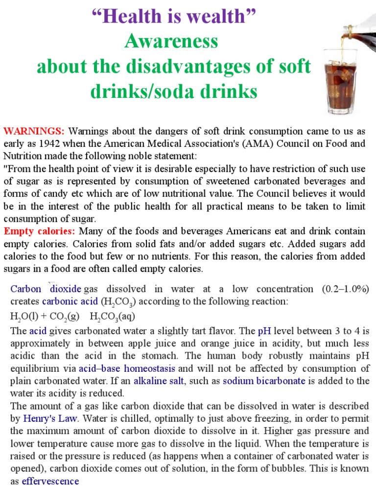 Disadvantages of Soft Drinks I.E. Cold Soda Water Drinks Carbonated