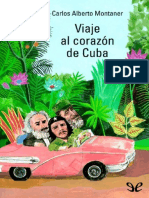 Viaje Al Corazón de Cuba de Carlos Alberto Montaner r1.1