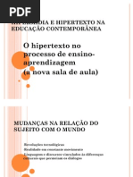 HIPERMÍDIA E HIPERTEXTO NA EDUCAÇÃO CONTEMPORÂNEA_apresentação
