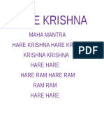 Hare Krishna: Maha Mantra Hare Krishna Hare Krishna Krishna Krishna Hare Hare Hare Ram Hare Ram Ram Ram Hare Hare