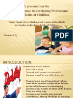 Parental Influence On Children in Developing Professional Skills