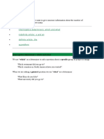 Quantifiers: Interrogative Determiners: Which and What Indefinite Article: A and An Definite Article: The Quantifiers