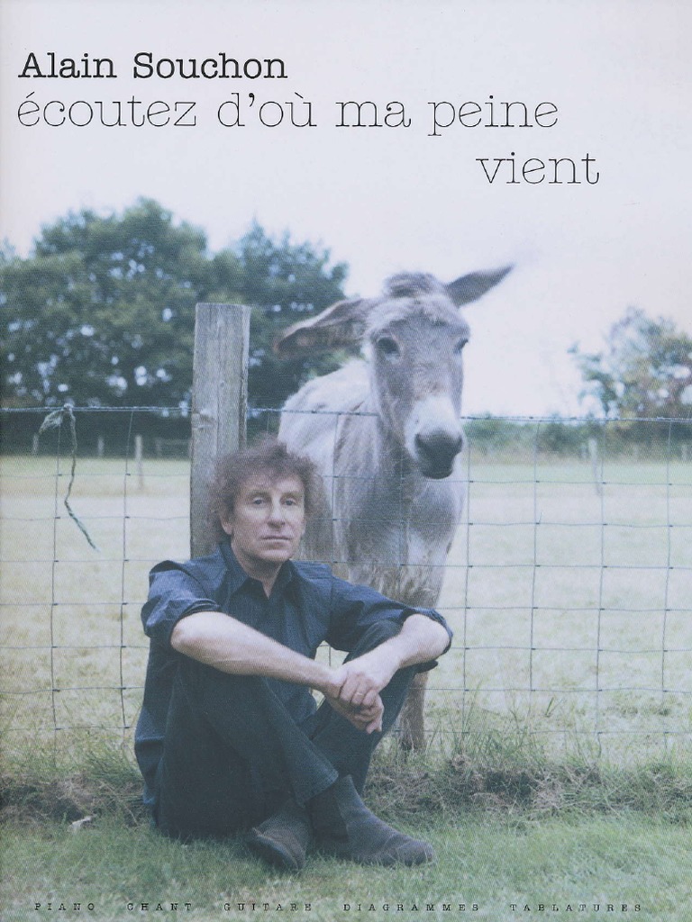 Alain Souchon Ecoutez D Où Ma Peine Vient Alain Souchon Écoutez d'Où Ma Peine Vient | Troubles | Conflit armé