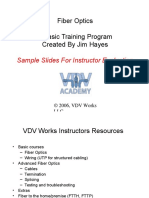 Fiber Optics A Basic Training Program Created by Jim Hayes: Sample Slides For Instructor Evaluation