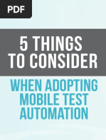 5 Things To Consider: When Adopting Mobile Test Automation