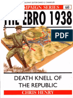 Osprey - Campaign 060 - The Ebro 1938 Death Knell of The Republic PDF